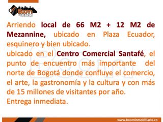 Foto 3 de *ARRIENDO LOCAL 66 M2 + 12 M2 MEZANNINE CC SANTAFE BOGOTA
