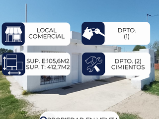 Foto 2 de ATENCIÓN/ PROPIEDAD EN VENTA: LOCAL COMERCIAL + DPTO N°1