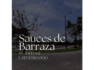 Foto 1 de VENTA DE EXCLUSIVO TERRENO 1000M2 EN SAUCES DE BARRAZA