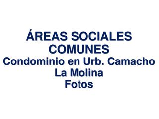 VENDO DOS CASAS EN CONDOMINIO - CERCA A COLEGIO ROOSEVELT – URB. CAMACHO – LA MOLINA