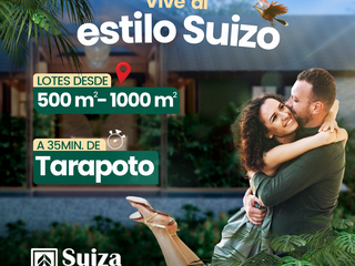 Condominio MonteSuizo - TARAPOTO - Terrenos Lotes de 500 y 1,000 mts2