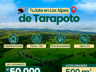 Condominio MonteSuizo - TARAPOTO - Terrenos Lotes de 500 y 1,000 mts2