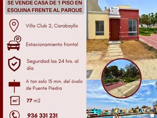Foto 1 de SE ALQUILA CASA DE 1 PISO EN ESQUINA EN VILLA CLUB 2, CARABAYLLO