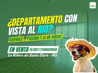 Foto 1 de Flat con vista al río – 2 dormitorios – Condominio La Ribera de Santa Clara – Ate