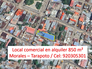 ALQUILO LOCAL COMERCIAL 850 M² MORALES TARAPOTO