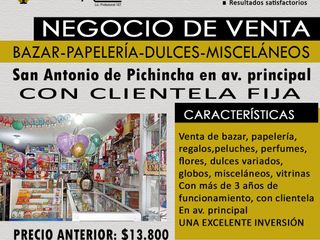 Negocio San Antonio de Pichincha,por viaje, bazar, papeleria, perfues, adornos, oportunidad