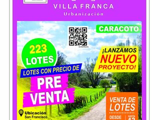 URB. VILLA FRANCA VENTA DE LOTES DESDE S/ 5,500 CREDITO DIRECTO