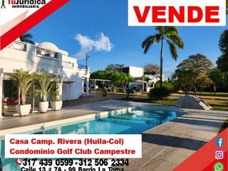 SE VENDE CASA CONDOMINIO GOLF CLUB CAMPESTRE - RIVERA (HUILA-COL)