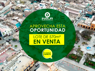 Venta | Lote de 570 m² en El Centro de San Vicente - Cañete